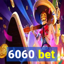 6060 bet